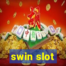 swin slot