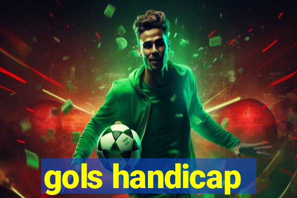 gols handicap