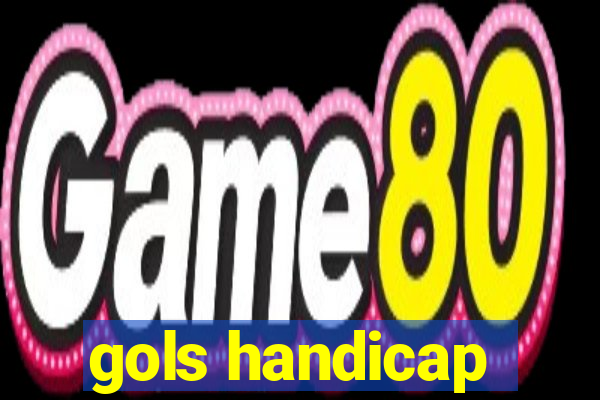 gols handicap