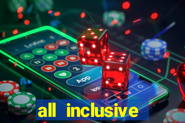 all inclusive resort with casino