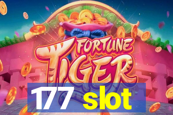 177 slot