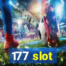 177 slot