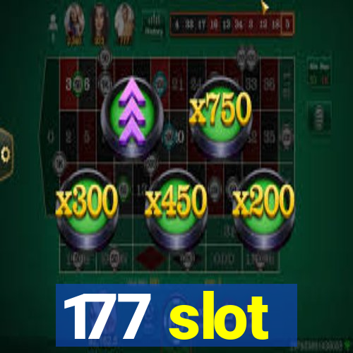 177 slot