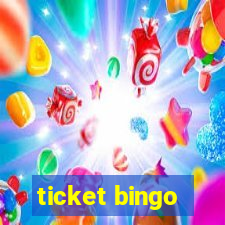 ticket bingo