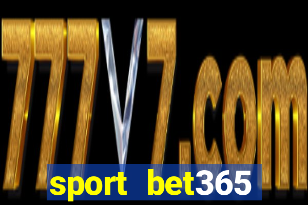 sport bet365 apostas online