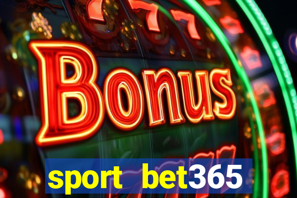 sport bet365 apostas online