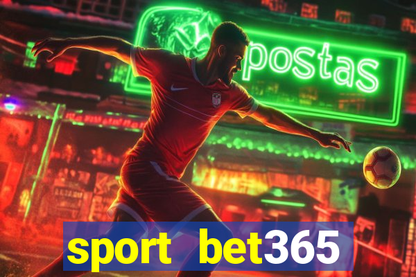 sport bet365 apostas online