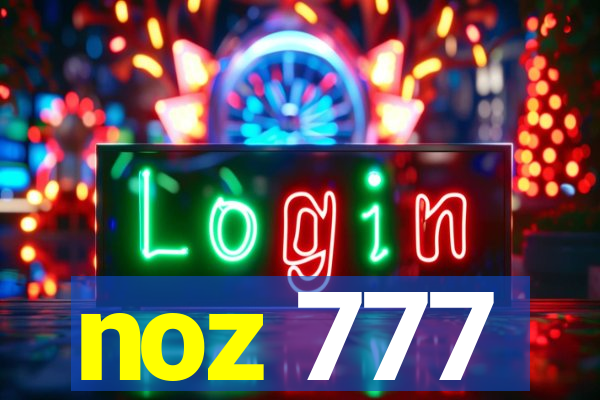 noz 777