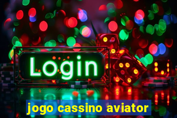 jogo cassino aviator