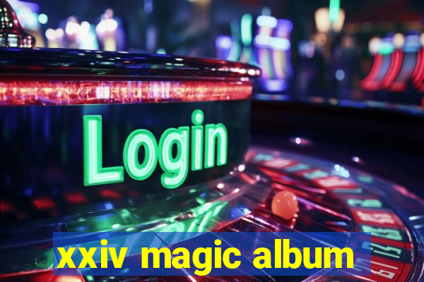 xxiv magic album