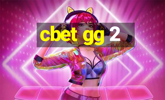 cbet gg 2