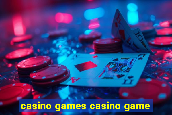 casino games casino game