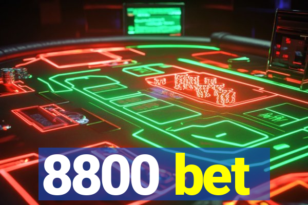 8800 bet