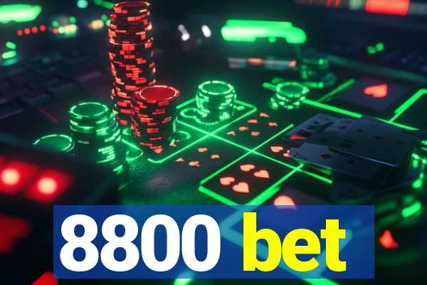 8800 bet