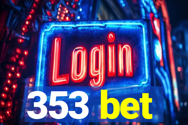 353 bet