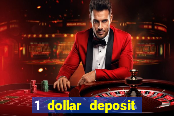 1 dollar deposit casino ontario