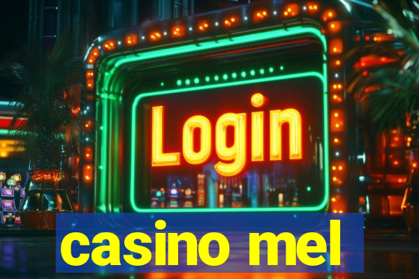 casino mel