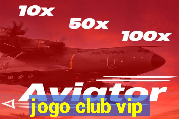 jogo club vip