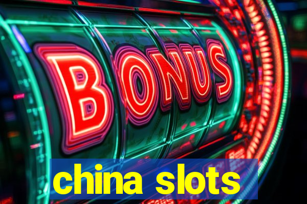 china slots