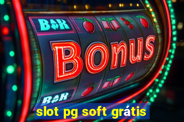 slot pg soft grátis