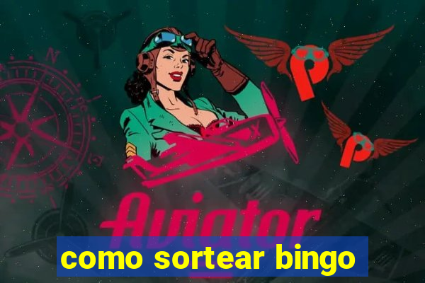 como sortear bingo