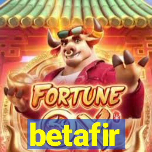 betafir