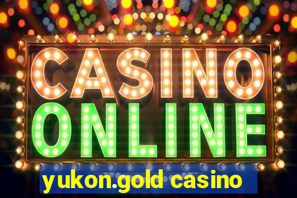 yukon.gold casino