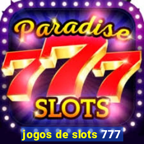 jogos de slots 777