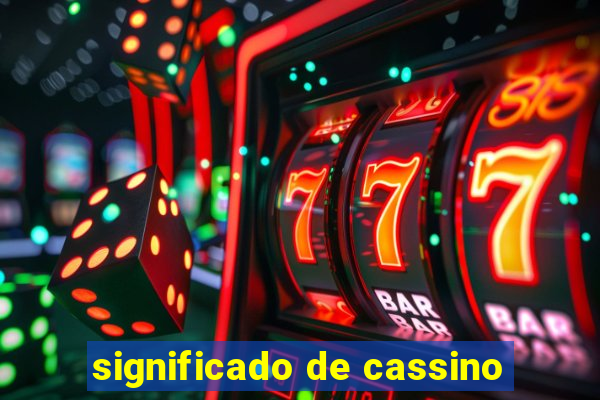 significado de cassino