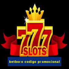 betboro codigo promocional