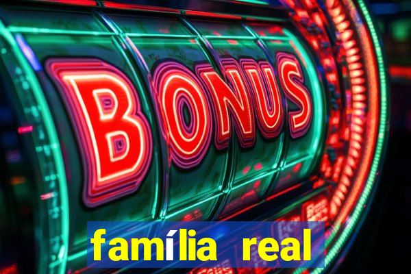 família real brasileira e rica