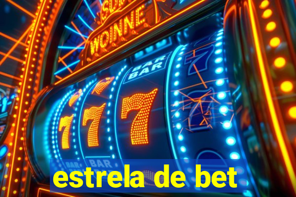 estrela de bet