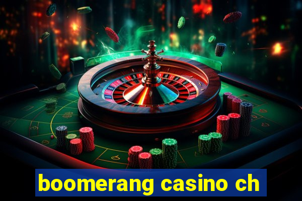 boomerang casino ch