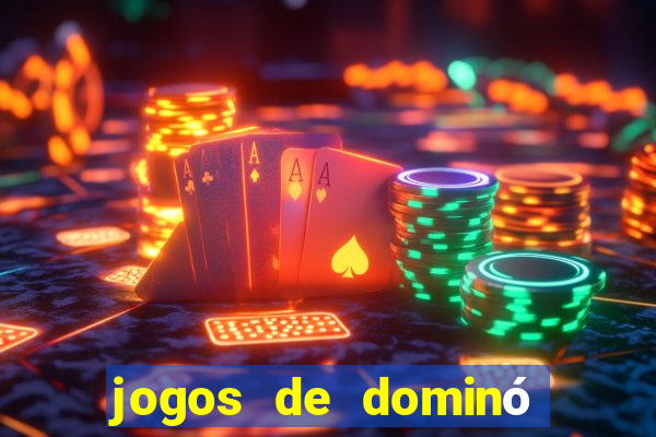 jogos de dominó que ganha dinheiro