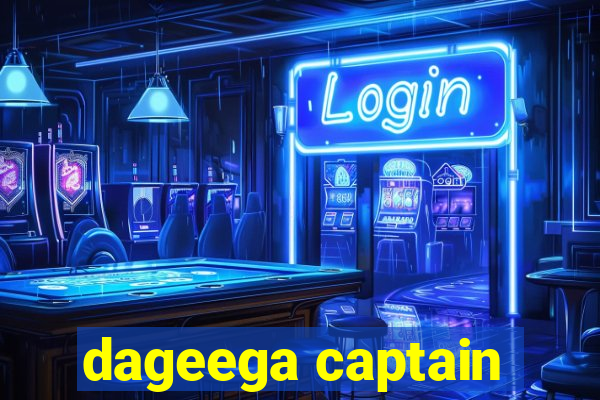 dageega captain