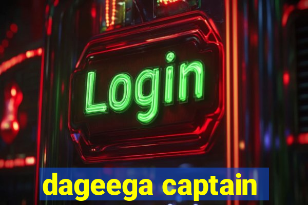 dageega captain