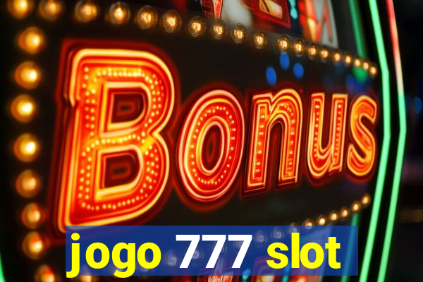 jogo 777 slot