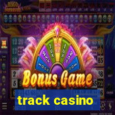 track casino