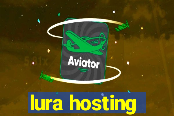 lura hosting