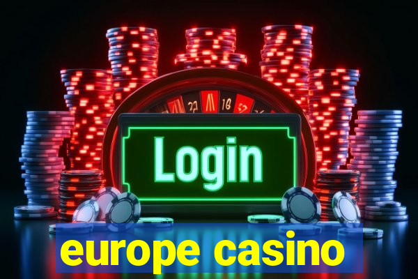 europe casino