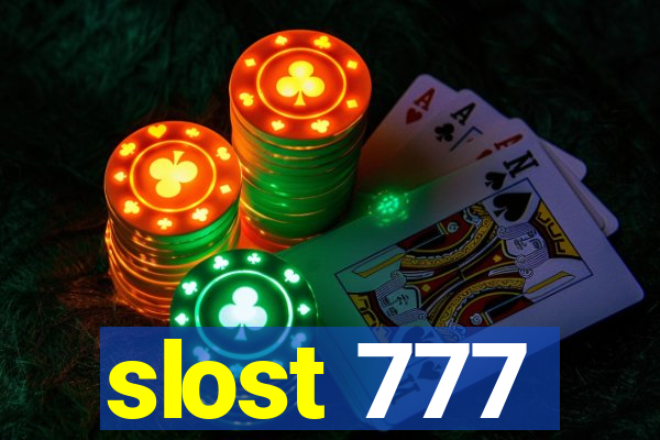 slost 777