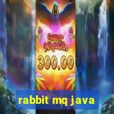 rabbit mq java