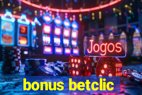 bonus betclic