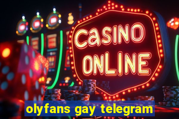 olyfans gay telegram