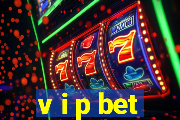 v i p bet