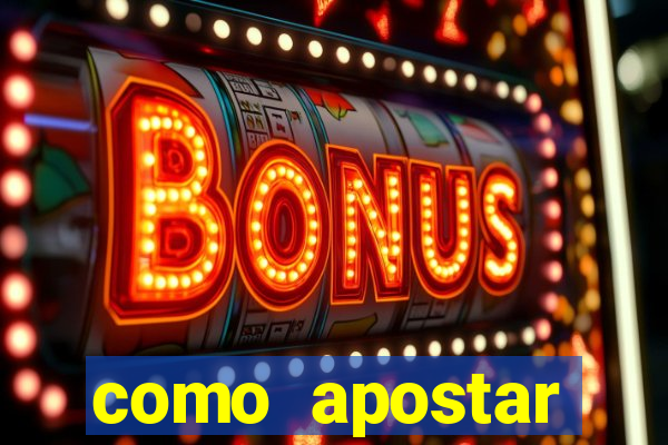 como apostar estrela bet