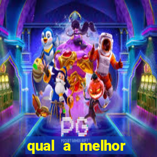 qual a melhor plataforma fortune tiger