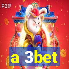 a 3bet