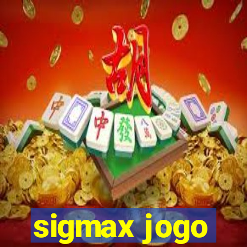 sigmax jogo