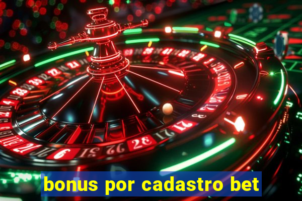 bonus por cadastro bet